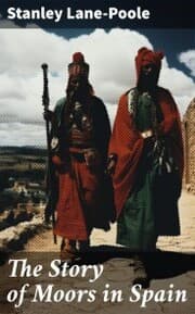 Cover von The Story of Moors in Spain