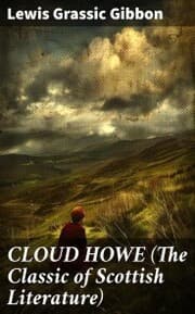 Cover von CLOUD HOWE (The Classic of Scottish Literature)