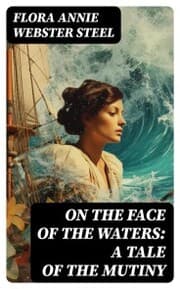 Cover von On the Face of the Waters: A Tale of the Mutiny