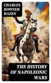 Cover von The History of Napoleonic Wars