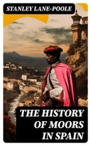 Cover von The History of Moors in Spain