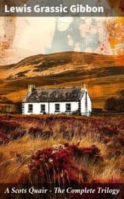 Cover von A Scots Quair - The Complete Trilogy