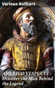 Cover von AMERIGO VESPUCCI - Discover the Man Behind the Legend