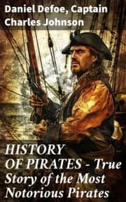 Cover von HISTORY OF PIRATES - True Story of the Most Notorious Pirates