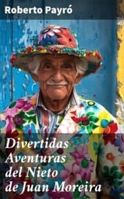 Cover von Divertidas Aventuras del Nieto de Juan Moreira