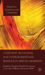 Cover von Citizenship, Belonging and Intergenerational Relations in African Migration