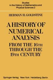 Cover von A History of Numerical Analysis from the 16th through the 19th Century
