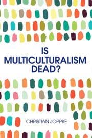 Cover von Is Multiculturalism Dead?