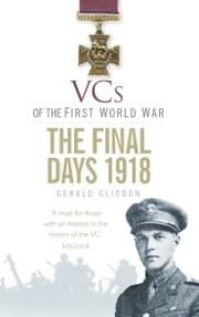 Cover von VCs of the First World War: The Final Days 1918