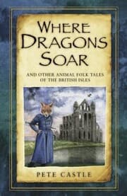 Cover von Where Dragons Soar: And Other Animal Folk Tales of the British Isles