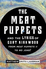 Cover von The Meat Puppets and the Lyrics of Curt Kirkwood from Meat Puppets II to No Joke!