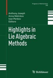 Cover von Highlights in Lie Algebraic Methods