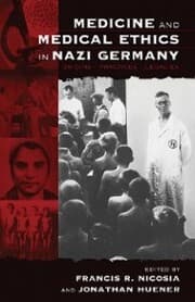 Cover von Medicine and Medical Ethics in Nazi Germany