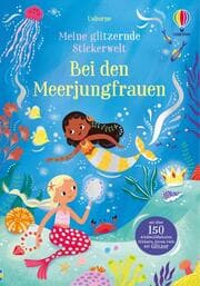 Cover von Meine glitzernde Stickerwelt: Bei den Meerjungfrauen