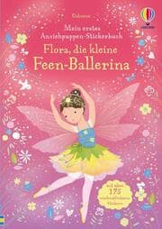 Cover von Mein erstes Anziehpuppen-Stickerbuch: Flora, die kleine Feen-Ballerina