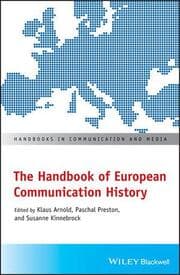 Cover von The Handbook of European Communication History