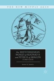 Cover von The Mediterranean World of Alfonso II and Peter II of Aragon (1162-1213)