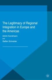 Cover von The Legitimacy of Regional Integration in Europe and the Americas