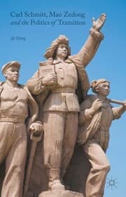 Cover von Carl Schmitt, Mao Zedong and the Politics of Transition
