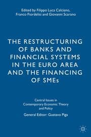 Cover von The Restructuring of Banks and Financial Systems in the Euro Area and the Financing of SMEs