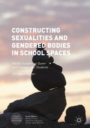 Cover von Constructing Sexualities and Gendered Bodies in School Spaces