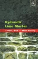 Cover von Hydraulic Lime Mortar for Stone, Brick and Block Masonry