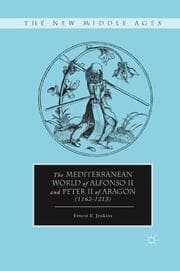 Cover von The Mediterranean World of Alfonso II and Peter II of Aragon (1162-1213)