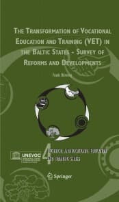 Cover von The Transformation of Vocational Education and Training (VET) in the Baltic States - Survey of Reforms and Developments