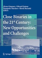 Cover von close Binaries in the 21st Century: New Oppotunities and Challenges