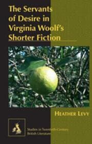 Cover von The Servants of Desire in Virginia Woolfs Shorter Fiction
