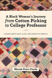 Cover von A Black Woman's Journey from Cotton Picking to College Professor