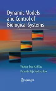 Cover von Dynamic Models and Control of Biological Systems