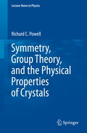 Cover von Symmetry, Group Theory, and the Physical Properties of Crystals