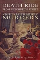 Cover von Death Ride from Fenchurch Street and Other Victorian Railway Murders