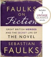 Cover von Faulks on Fiction (Includes 3 Vintage Classics): Great British Heroes and the Secret Life of the Novel