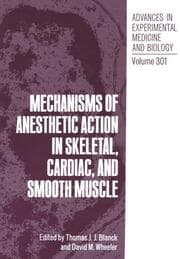 Cover von Mechanisms of Anesthetic Action in Skeletal, Cardiac, and Smooth Muscle