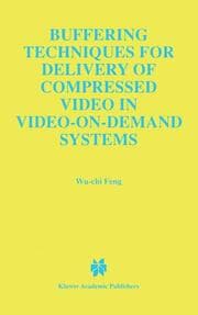 Cover von Buffering Techniques for Delivery of Compressed Video in Video-on-Demand Systems