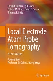 Cover von Local Electrode Atom Probe Tomography