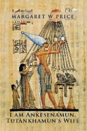 Cover von I Am Ankesenamun, Tutankhamun's Wife