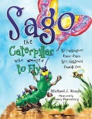 Cover von Sago the Caterpillar Who Wanted to Fly