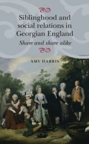 Cover von Siblinghood and social relations in Georgian England