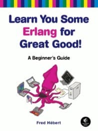 Cover von Learn You Some Erlang for Great Good!