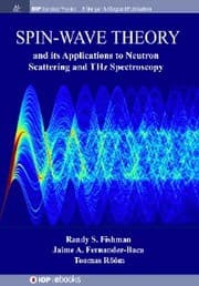 Cover von Spin-Wave Theory and Its Applications to Neutron Scattering and THz Spectroscopy
