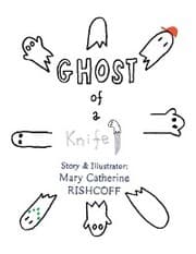 Cover von Ghost of a Knife!
