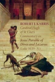 Cover von Cardinal Hugh of St. Cher's Commentary on Jesus' Parable of Dives and Lazarus (Luke 16:19-31)