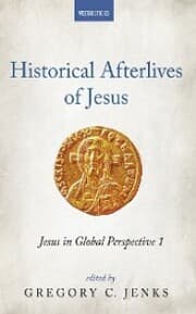 Cover von Historical Afterlives of Jesus