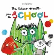 Cover von The Colour Monster goes to School