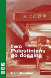 Cover von two Palestinians go dogging (NHB Modern Plays)