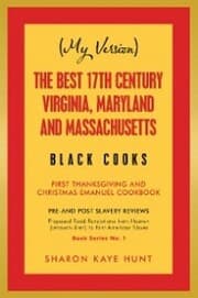 Cover von (My Version) the Best 17Th Century Virginia, Maryland and Massachusetts Black Cooks