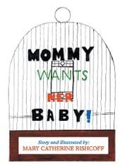 Cover von Mommy Wants Her Baby!